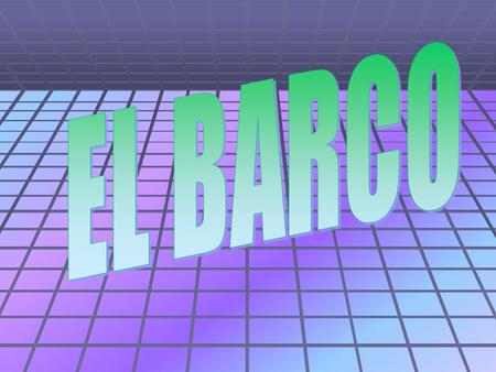 EL BARCO.