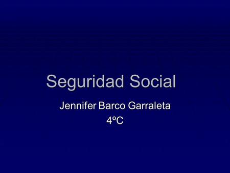 Jennifer Barco Garraleta 4ºC