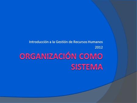 Organización como sistema