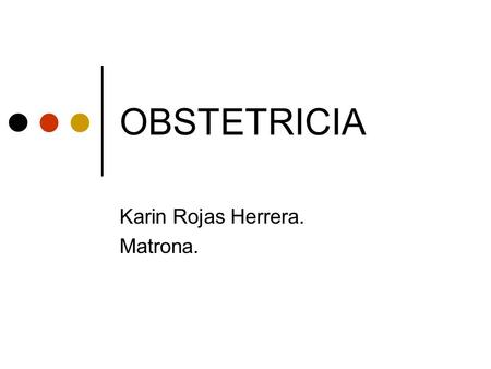 Karin Rojas Herrera. Matrona.