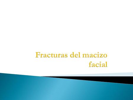 Fracturas del macizo facial
