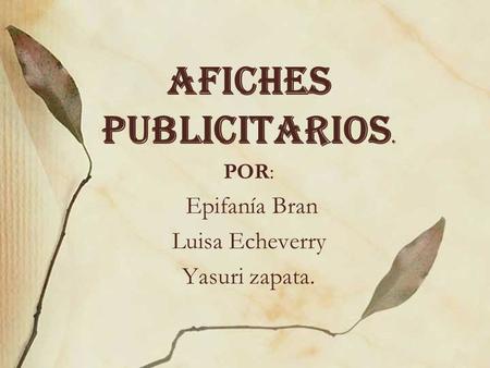 AFICHES PUBLICITARIOS.