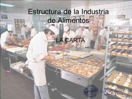 Estructura de la Industria de Alimentos