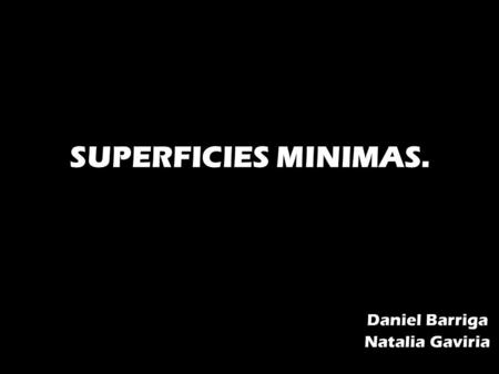 Daniel Barriga Natalia Gaviria