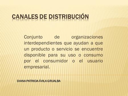 CANALES DE DISTRIBUCIÓN