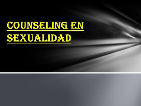 COUNSELING EN SEXUALIDAD