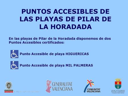 PUNTOS ACCESIBLES DE LAS PLAYAS DE PILAR DE LA HORADADA