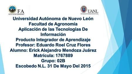 Universidad Autónoma de Nuevo León Facultad de Agronomía