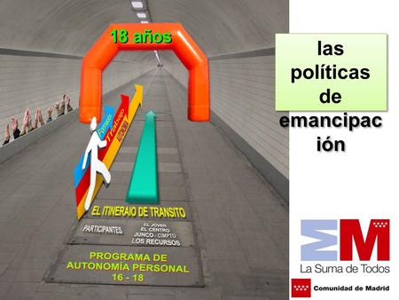 Las políticas de emancipac ión las políticas de emancipac ión.