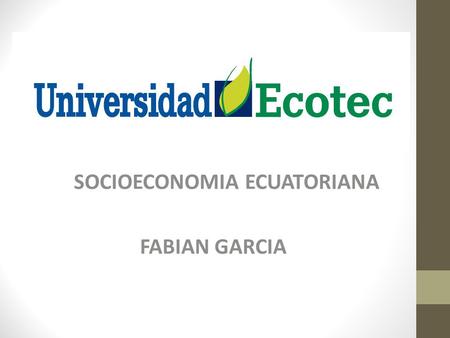 SOCIOECONOMIA ECUATORIANA FABIAN GARCIA. VISITA MUSEO PRESLEY NORTON.