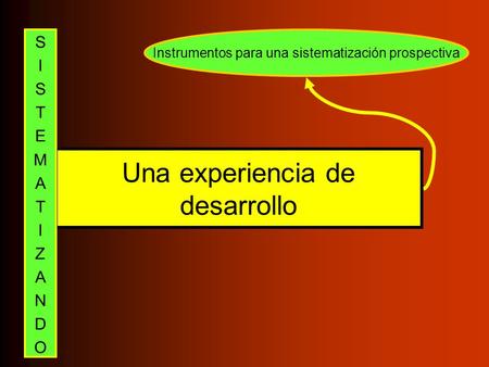 Una experiencia de desarrollo