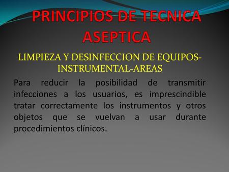 PRINCIPIOS DE TECNICA ASEPTICA