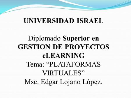 Diplomado Superior en GESTION DE PROYECTOS eLEARNING
