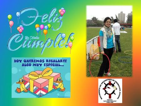 EN ESTE DÍA TAN ESPECIAL PARA TI Y PARA TODA ESTA COMUNIDAD QUE TANTO TE QUIERE Y EXTRAÑA TE ENTREGAMOS ESTE PEQUEÑO REGALITO, SABES QUE ES CON TODO NUESTRO.