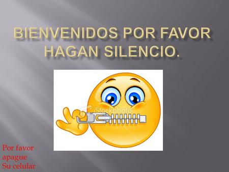 Por favor apague Su celular. Un juego es una actividad que se utiliza para la diversión y el disfrute de los participantes; en muchas ocasiones, incluso.