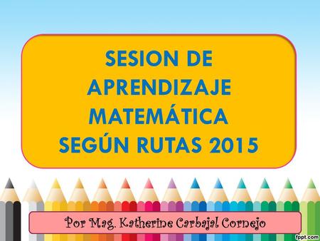 Por Mag. Katherine Carbajal Cornejo