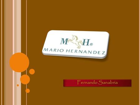 Fernando Sanabria. MATRIZ DOFA FORTALEZASDEBILIDADES 1. Calidad del Producto. 2. Posicionamiento de la marca a Nivel Mundial. 3. Ubicación de las tiendas.