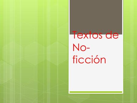 Textos de No-ficción.