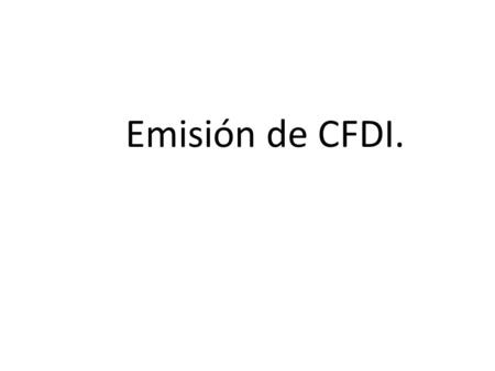 Emisión de CFDI.. Ingresamos a la pagina www.gvamundial.com.mx.