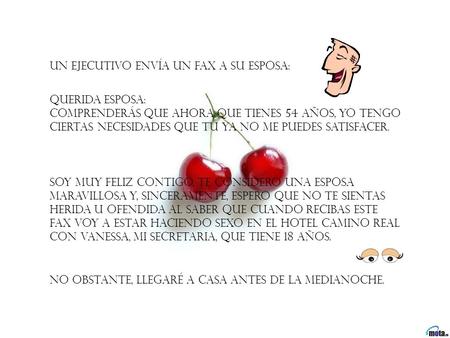Un ejecutivo envía un fax a su esposa:  