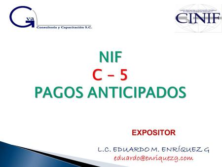NIF C – 5 PAGOS ANTICIPADOS