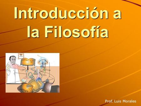 Introducción a la Filosofía