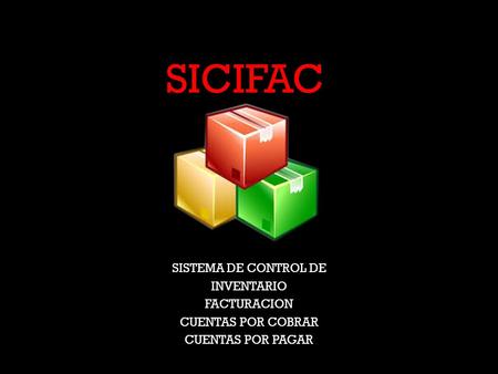 SICIFAC SISTEMA DE CONTROL DE INVENTARIO FACTURACION