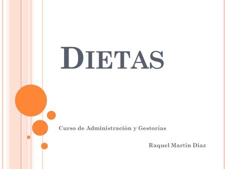 D IETAS Curso de Administración y Gestorías Raquel Martín Díaz.