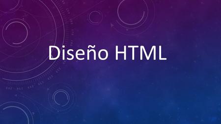 Diseño HTML.