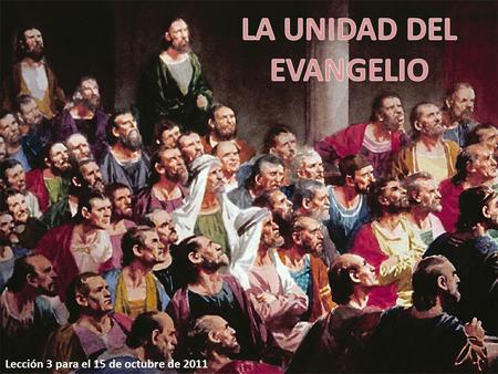 LA UNIDAD DEL EVANGELIO