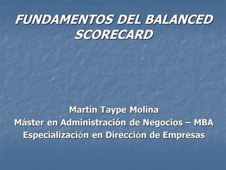 FUNDAMENTOS DEL BALANCED SCORECARD