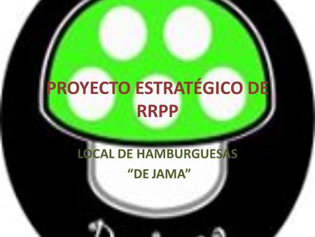 PROYECTO ESTRATÉGICO DE RRPP