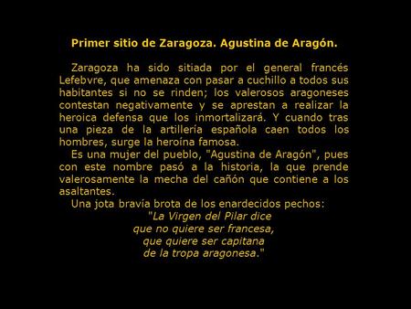Primer sitio de Zaragoza. Agustina de Aragón.