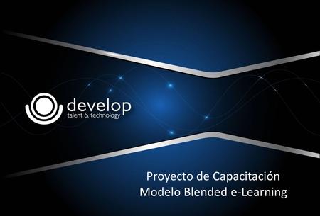 Proyecto de Capacitación Modelo Blended e-Learning