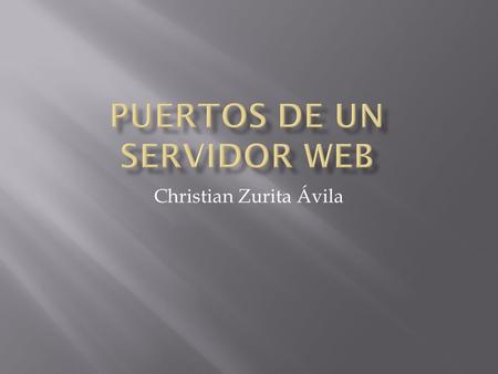 Christian Zurita Ávila.  En el momento que nuestro ordenador se conecta a internet, éste pasa a ser un elemento más dentro de la Red, es decir, forma.