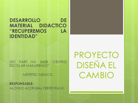 PROYECTO DISEÑA EL CAMBIO