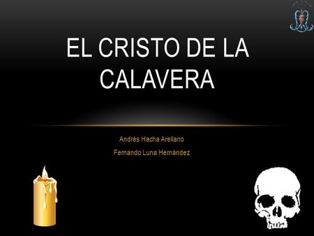 EL CRISTO DE LA CALAVERA