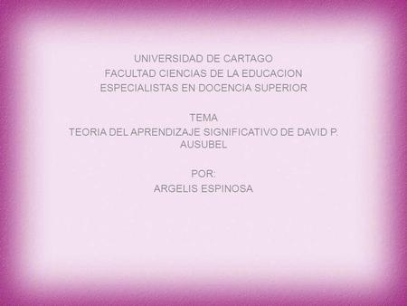 UNIVERSIDAD DE CARTAGO FACULTAD CIENCIAS DE LA EDUCACION