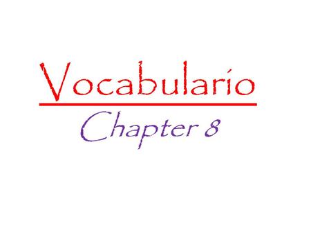 Vocabulario Chapter 8. El anillo La pulsera La zapatería.