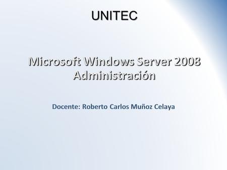 Microsoft Windows Server 2008 Administración