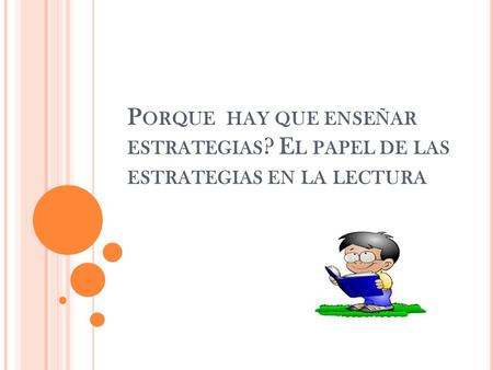 Porque hay que enseñar estrategias