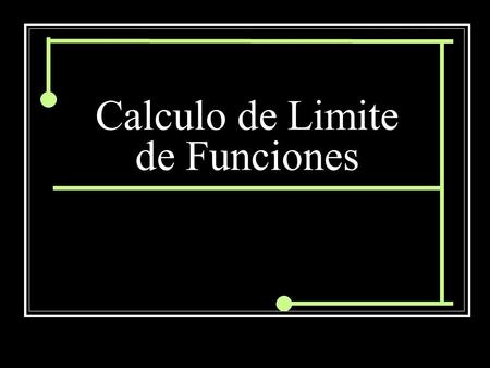 Calculo de Limite de Funciones