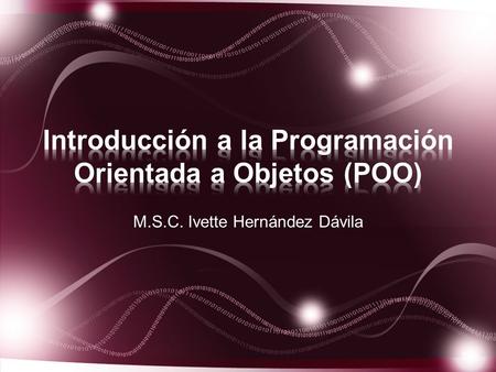 Introducción a la Programación Orientada a Objetos (POO)