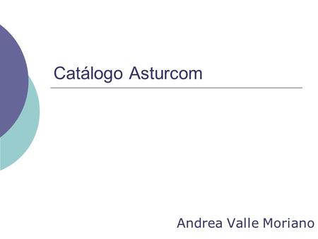 Catálogo Asturcom Andrea Valle Moriano.