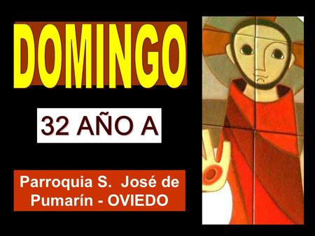 Parroquia S. José de Pumarín - OVIEDO