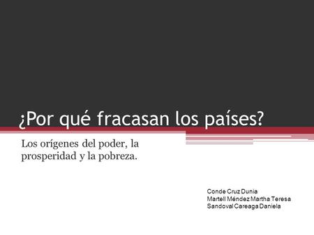 ¿Por qué fracasan los países?