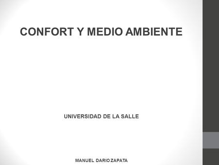 CONFORT Y MEDIO AMBIENTE UNIVERSIDAD DE LA SALLE