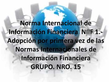 Norma Internacional de Información Financiera NIIF 1