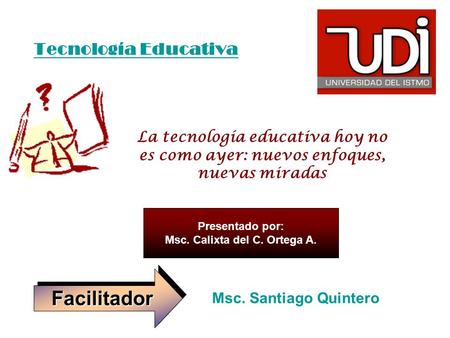 Msc. Calixta del C. Ortega A.