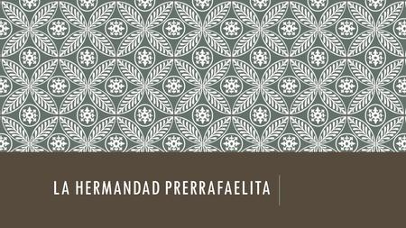 La hermandad prerrafaelita